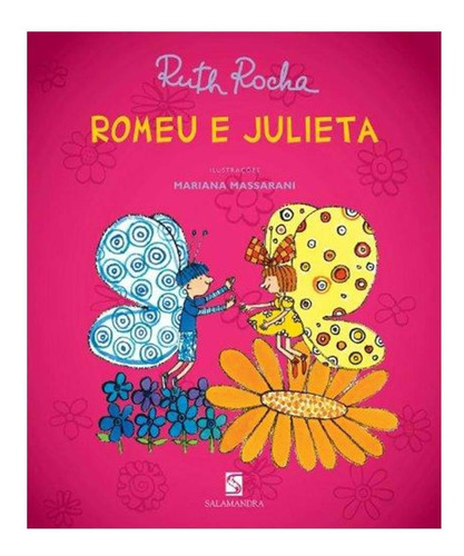 Romeu E Julieta - Ruth Rocha