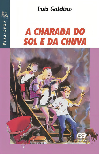A Charada Do Sol E Da Chuva, De Galdino, Luiz. Vaga-lume