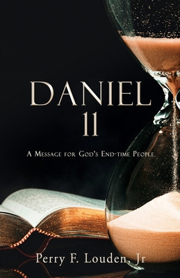 Libro Daniel 11: A Message For God's End-time People - Lo...
