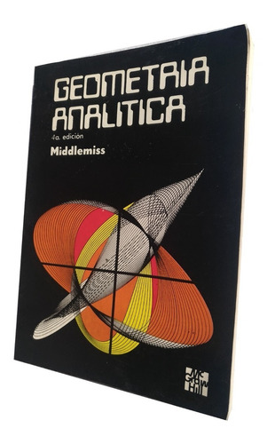 Geometría Analítica - Ross R. Middlemiss . Libro