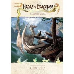 Hadas Y Dragones El Arte Es Magia Ciruelo Cabral Libro-álbum