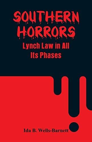 Book : Southern Horrors Lynch Law In All Its Phases - _m