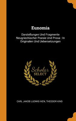 Libro Eunomia: Darstellungen Und Fragmente Neugriechische...