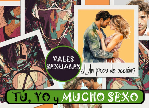 Libro: Tú, Yo Y Mucho Sexo | 58 Cupones Sexuales Para Él Y P