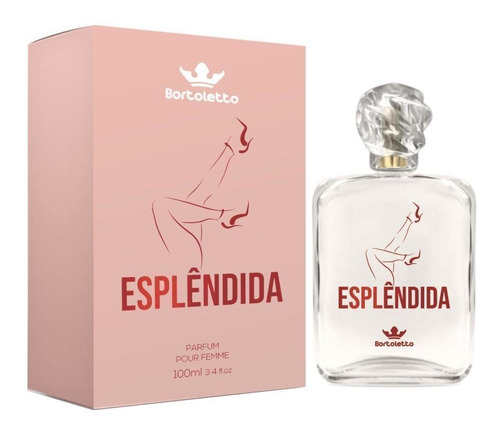 Perfume Feminino EsplĂȘndida 100ml Bortoletto