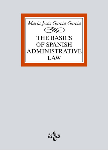 Libro The Basics Of Spanish Administrative Law