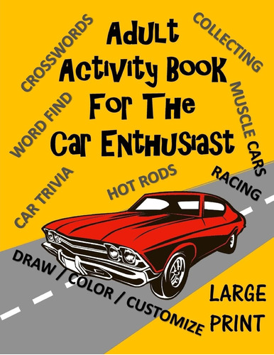 Libro: Adult Activity Book For The Car Enthusiast: Large Car