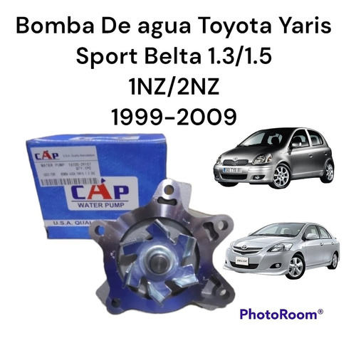 Bomba De Agua Toyota Yaris Sport Belta 1.3/1.5  1nz/2nz 