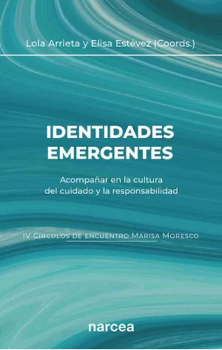 Identidades Emergentes - Arrieta Olmedo, Lola  - *