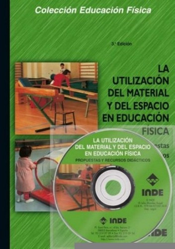 Utilizacion Del Material Y Del Espacio En Educ. Fisica, De Blandez Angel Julia. Editorial Inde S.a., Tapa Blanda En Español, 1995