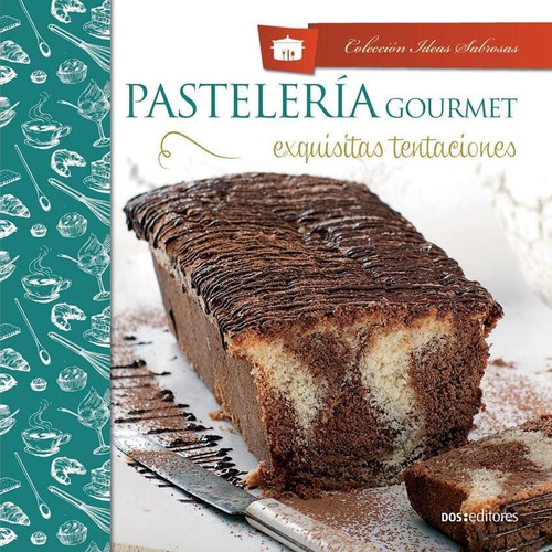 Pasteleria Gourmet