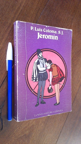 Jeromín Novela Histórica Española - P. Luis Coloma, S.j.