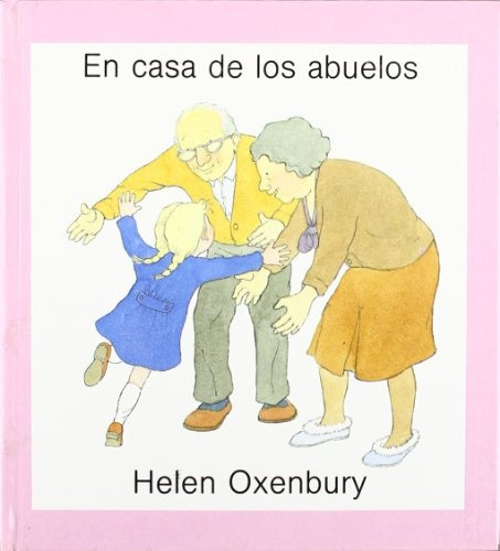 En Casa De Los Abuelos - Helen Oxenbury