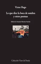 Comprar Libro Lo Que Dice La Boca De Sombra Y Otros Poemas