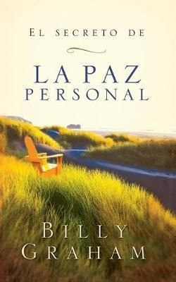 El Secreto De La Paz Personal - Billy Graham