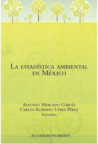 La Estadística Ambiental En México