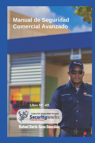 Libro: Manual De Seguridad Comercial Avanzado: :manual Avanz