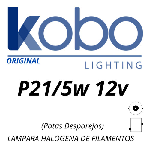 Lampara Halogena Kobo P21/5w 12v 2 Polos Posicion Stop Red