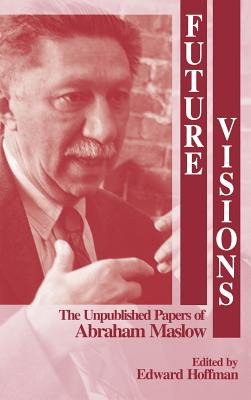 Libro Future Visions: The Unpublished Papers Of Abraham M...