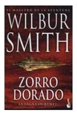 Libro Zorro Dorado La Saga Courtney (biblioteca Wilbur Smith