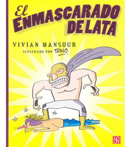 El Enmascarado De Lata