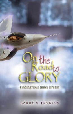 Libro On The Road To Glory - Barry Steven Jenkins