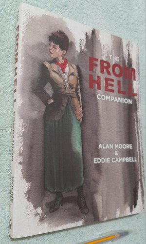 Livro The From Hell  Companion Alan Moore & Eddie Campbell