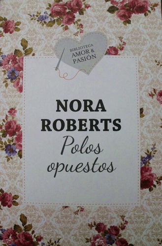 Polos Opuestos / Nora Roberts