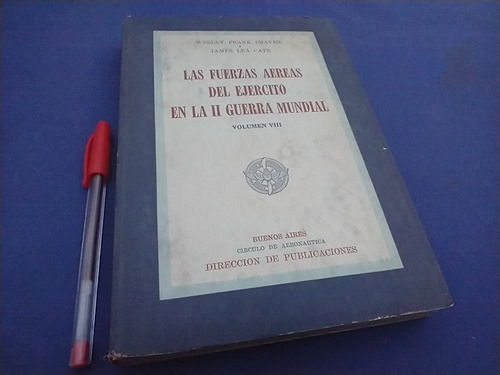 Las Fuerzas Aereas En La Segunda Guerra Mundial Craven Cate