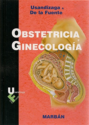 Libro Obstetricia Y Ginecología De José Antonio Usandizaga B