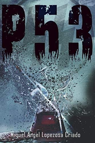 Libro: P53: El Thriller Sobre El Secreto De Una Terrible Con