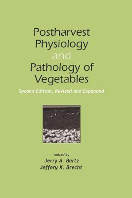 Libro Postharvest Physiology And Pathology Of Vegetables ...