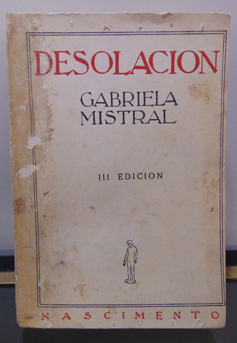 Adp Desolacion Gabriela Mistral / Ed. Nascimento 1926