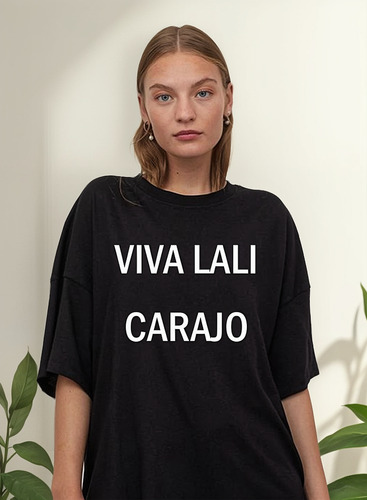 Remera Viva Lali Espósito Carajo Personalizada Unisex