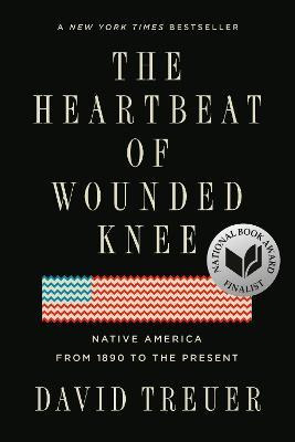 Libro The Heartbeat Of Wounded Knee : Native America From...
