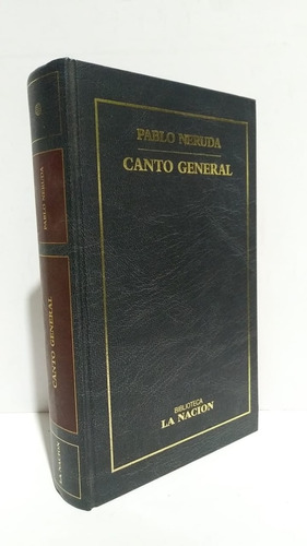 Canto General Pablo Neruda La Nación Tapa Dura Excelente