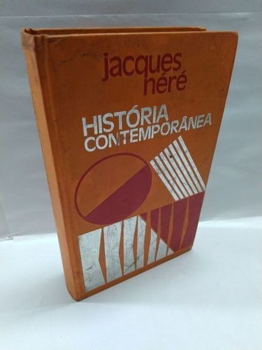 História Contemporânea - Jacques Neré - Edit - Círculo Livro