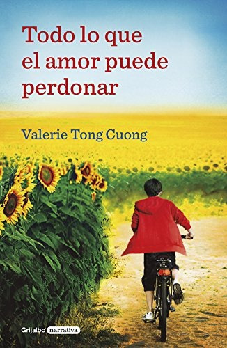 Todo Lo Que El Amor Puede Perdonar - Valérie Tong Cuong