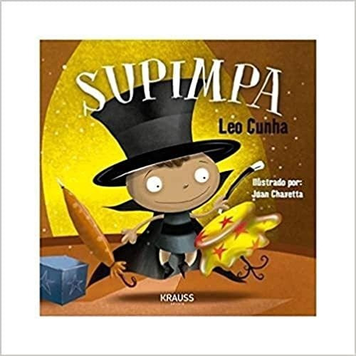 Supimpa, de Leo Cunha. Editora Krauss em português