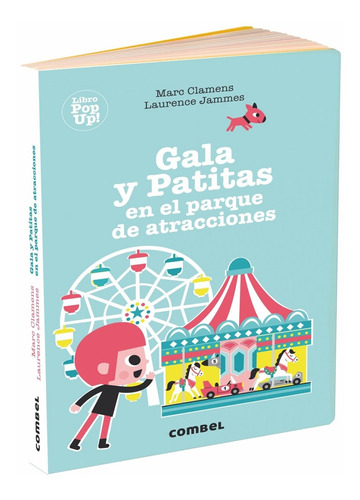 Libro Gala Y Patitas En El Parque De Atracciones - Clamens, 