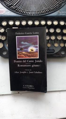 García Lorca-poema De Cante Jondo-romancero Gitano/cátedra