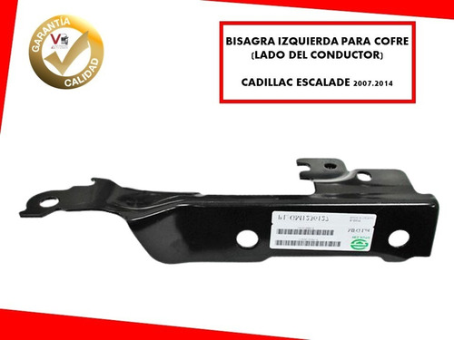 Bisagra De Cofre Sin Espiral Escalade 07-14 Izquierda