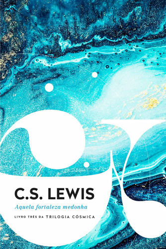 Aquela Fortaleza Medonha de Lewis, C. S. Vida Melhor Editora S.A capa dura em português 2019