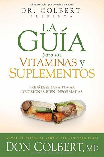 Libro : La Guia Para Las Vitaminas Y Suplementos Preparese.