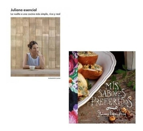 Juliana Lopez May - Juliana Esencial + Sabores Preferidos