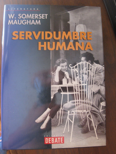 Servidumbre Humana W Somerset Maugham