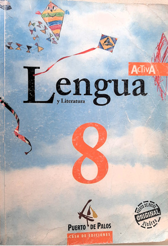 Libro Lengua Y Literatura 8 Activa Ed.pto.palos