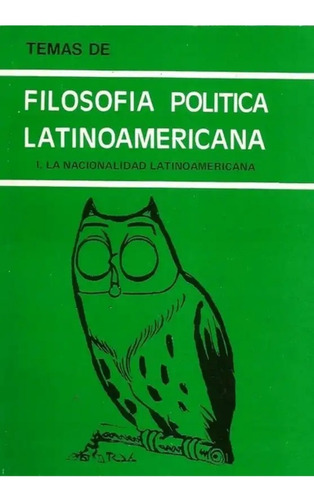 Temas De Filosofía Política Latinoamericana