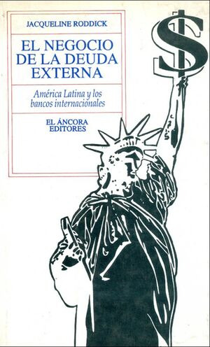 Libro Negocio De La Deuda Externa