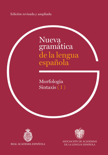 Nueva Gramática De La Lengua Española - - *